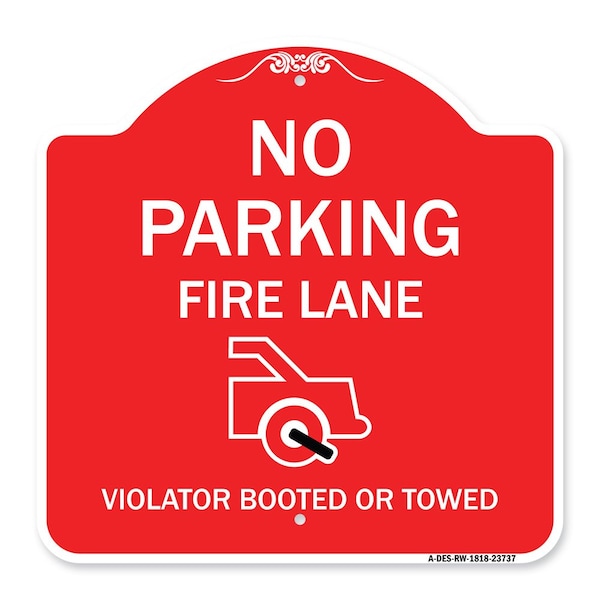 Signmission No Parking Fire Lane W/ Graphic Violators Booted or Towed Heavy-Gauge Alum, 18" x 18", RW-1818-23737 A-DES-RW-1818-23737 - main